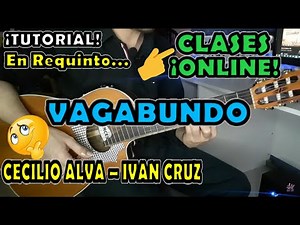 🛑Tutorial VAGABUNDO en REQUINTO | FACIL de APRENDER | Cecilio Alva | Ivan Cruz | BOLERO