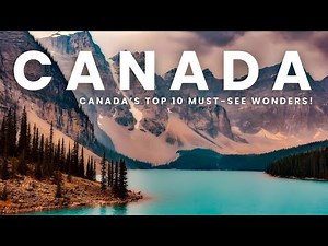 Explore the Canada 🇨🇦 : Top 10 Breathtaking Destinations You Must Visit! | Canada Travel Guide