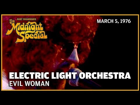 Evil Woman - ELO | The Midnight Special 3 5 76