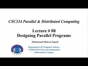 How to Design a Parallel Program? |Lecture 8| Parallel & Distributed Computing