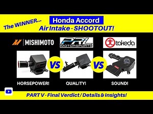 PERFORMANCE AIR INTAKE Comparison Winner!?! // 10th Gen Honda Accord