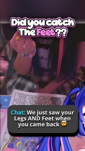 I accidentally showed my feet on stream