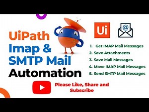 Uipath Email Automation Smtp and Imap | UiPath Mail Message Activities | UiPath RPA Tutorials