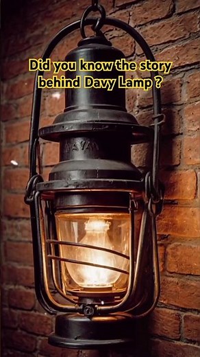 Explore the fascinating story of Humphry Davy : the Davy Lamp. #DavyLamp #HumphryDavy #Invention