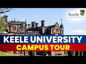 Keele University Campus Tour | Keele University Staffordshire : Top Uk Universities