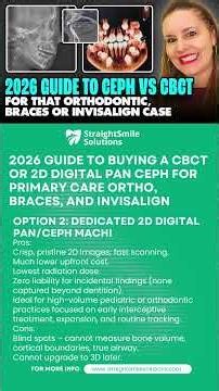 2026 Guide to Ceph CBCT for Invisalign and Phase 1 Interceptive Primary Care Dentists FOV