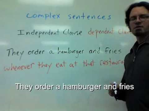 What is a complex sentence?