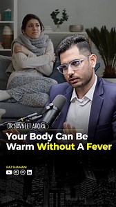 25K views · 244 reactions | Your Body Can Be Warm Without a Fever - @thefeverdoctor {body temperature, fever, fever myths, health, raj shamani, figuring out} #fever #temperature #health #rajshamani #figuringout | Figuring Out | Facebook