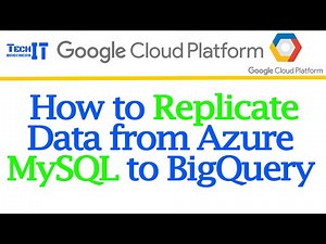 How to Replicate Data from Azure MySQL to BigQuery: Step-by-Step Guide | GCP Tutorial | Datastream