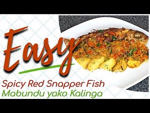 How to Fry Red Snapper Fish | Mabundu yako Kalinga | Alpha's Kitchen