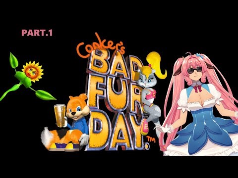 Conker's Bad Fur Day - Part.1 (Cow Vtuber)
