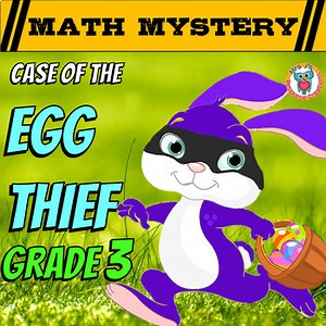 Easter Activity: Easter Math Mystery - The Egg Thief 3rd Grade Edition