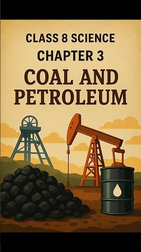 Class 8 Science Chapter 3 | Coal and Petroleum | Part 1 #shorts #shortsfeed #trending #viral