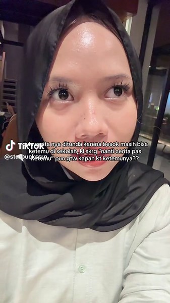 Dulu ceritanya ditunda karena besok masih sekolah — kapan ketemu?