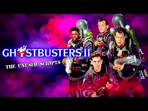 10 Things - Ghostbusters II The Unused Scripts
