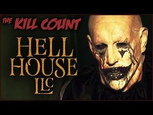 Hell House LLC (2015) KILL COUNT