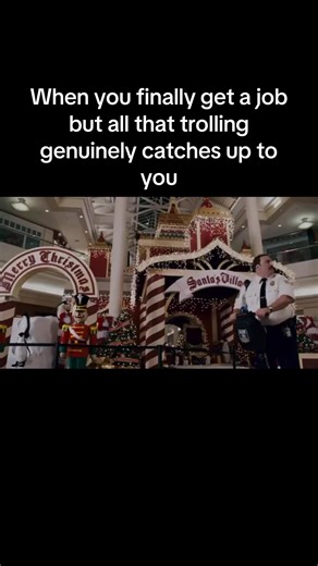 When Trolling Catches Up: A Mall Cop's Journey