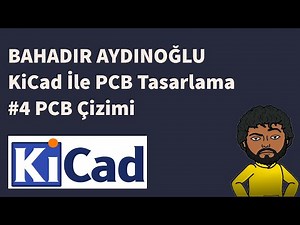 #4 KiCad 6 ile PCB Tasarlama - PCB Çizimi