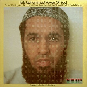 Idris Muhammad - Power Of Soul