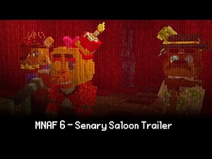 MNAF 6 – Senary Saloon TRAILER (FNAF Minecraft Roleplay)
