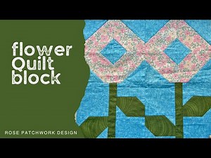 Easy Patchwork Flower Block Tutorial | Step-by-Step for Beginners 🌸