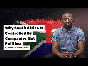 WHY DO A FEW SOUTH AFRICAN COMPANIES OWN EVERYTHING?