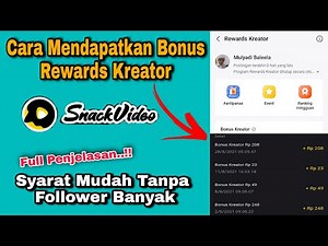 Cara Mendapatkan Bonus Rewards Kreator Snack Video | Cara Upload Video di Apliakasi Snack Video