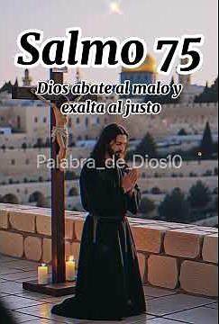 Salmo 75 (Reina-Valera 1960) 🙏 | Dios abate al malo y exalta al justo