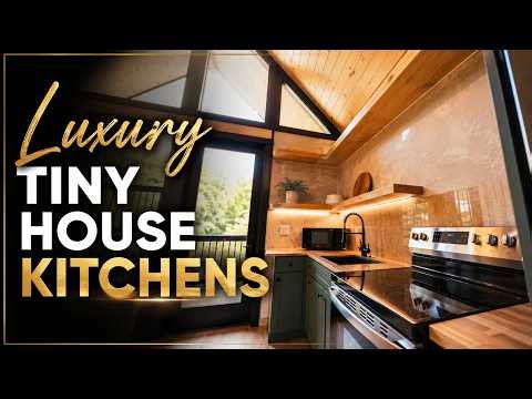 Tiny House Kitchens Under 600 Sq Ft | Luxury Small-Space Designs