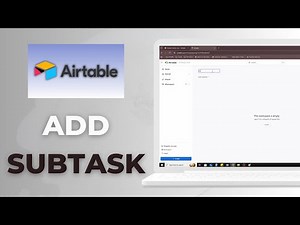How to Add Subtasks in Airtable 2025 Guide