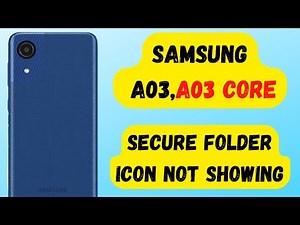 Samsung A03 Secure folder icon not showing | galaxy a03 core secure folder not showing