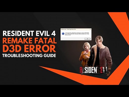 Resident Evil 4 Remake Fatal D3D Error – Guide
