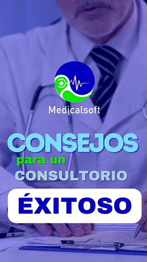 Transforma tu consultorio médico en un éxito