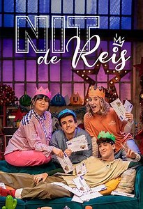 Nit de Reis (2022-2024) - TV Show