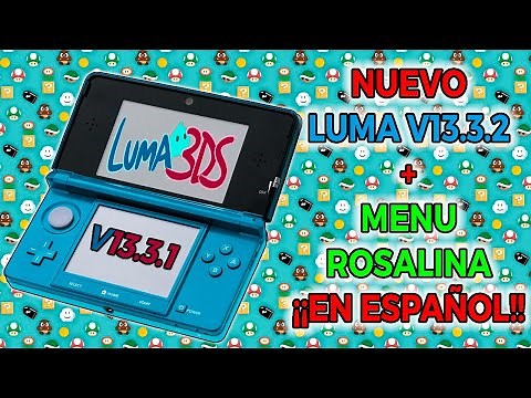 3DS - LUMA v13.3.2 EN ESPAÑOL