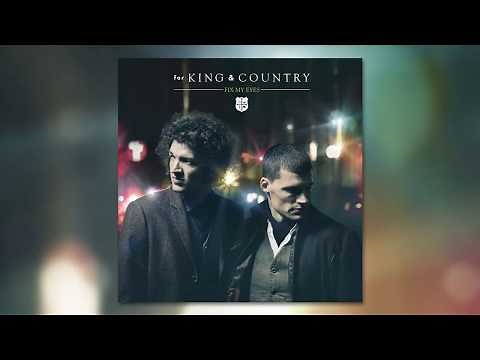 for KING + COUNTRY - Fix My Eyes (Official Audio)