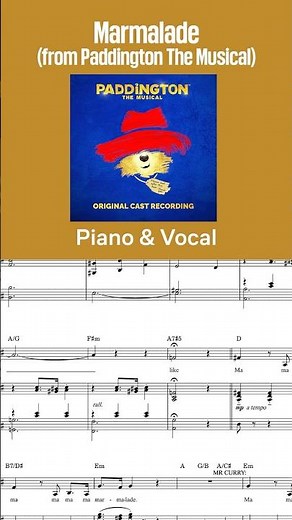 Marmalade (from Paddington The Musical) by Tom Fletcher | Piano & Vocal #paddingtonthemusical