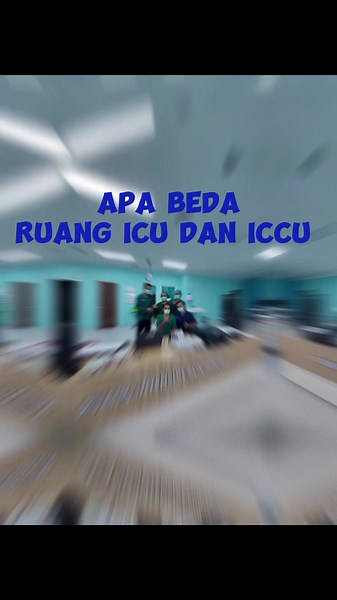 Perbedaan Ruang ICU dan ICCU