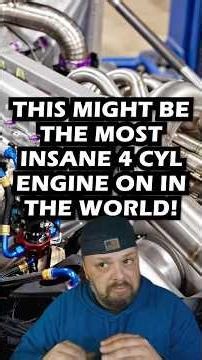 This Is One Of The Most Insane 4 Cylinder Engines On The Planet!