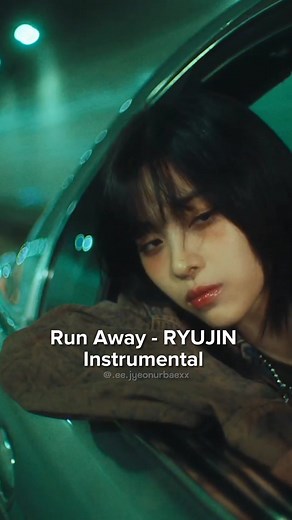 RYUJIN - 'Run Away' | Instrumental #ryujin #itzy #runaway #runawayryujin #kpop #instrumental #fyp #jiyeon🤍