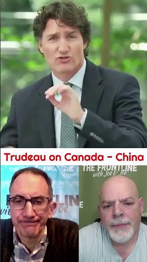 Justin Trudeau reappears to tell us about Canada - China relationship