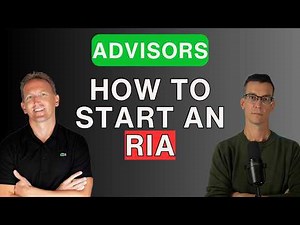 How To Start An RIA - Brad Wales