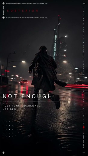Not Enough | Cinematic Post-Punk Darkwave