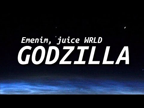 Emenim - Godzilla (clean - lyrics) ft. Juice WRLD