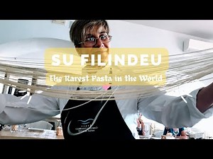 Su Filindeu: Making the Rarest Pasta in the World in Sardinia