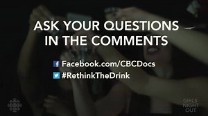 35K views · 89 reactions | TONIGHT! Join Girls' Night Out for a Q&A at 10pm ET streaming LIVE on CBC Docs! #CBCFirsthand #RethinkTheDrink | CBC Docs | Facebook