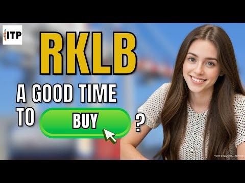 Is Rocket Lab Corp RKLB Stock a Good Time to Buy Now?