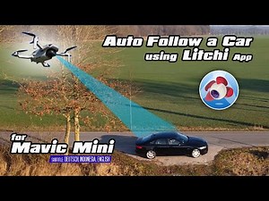 Drone Mavic Mini Auto Follow a Car using Litchi App | Auto Pilot Settings