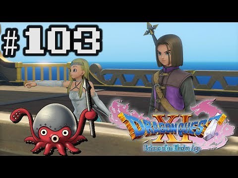 Let's Play Dragon Quest XI #103 - Bathysfear