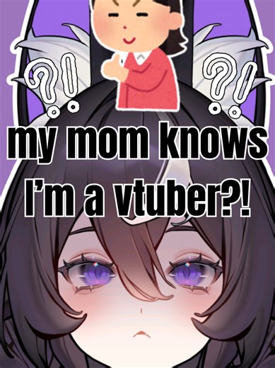 My mom found out I'm a vtuber!?!? #vtuberclips #vtuberen #vtuber #vtubermeme #vt